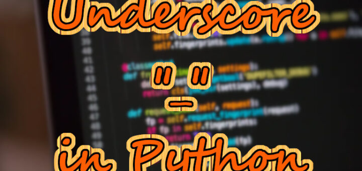 underscore in python